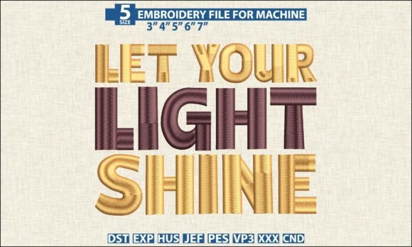 Let Your Light Shine DST PES Embroidery