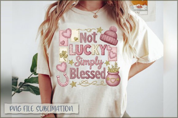 Not Lucky Simply Blessed Embroidery PNG